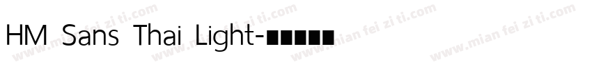 HM Sans Thai Light字体转换
